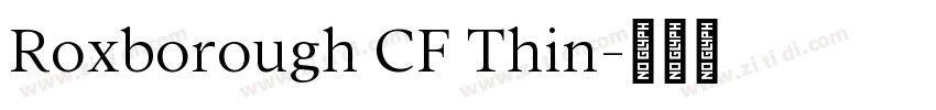 Roxborough CF Thin字体转换